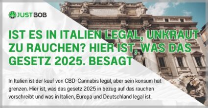 Ist es in Italien legal, Unkraut zu rauchen? Hier ist, was das Gesetz 2025
