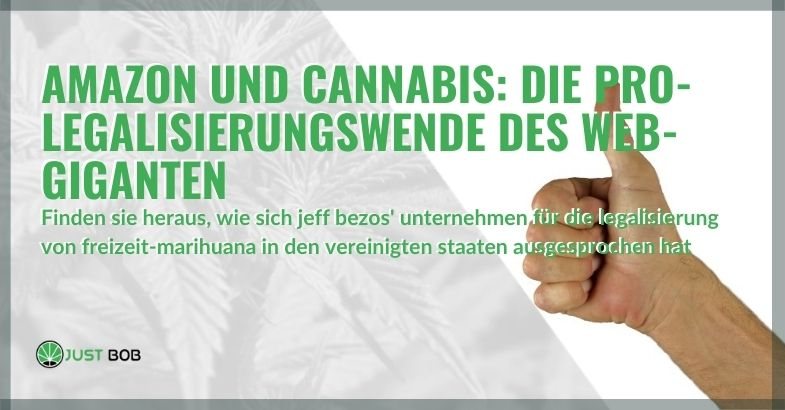 Amazon hat sich in den USA für Freizeit-Marihuana ausgesprochen