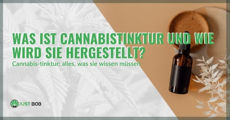 Was ist eine Cannabis-Tinktur?