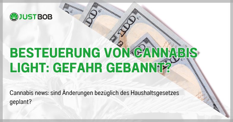 Besteuerung von Cannabis light: Gefahr gebannt?