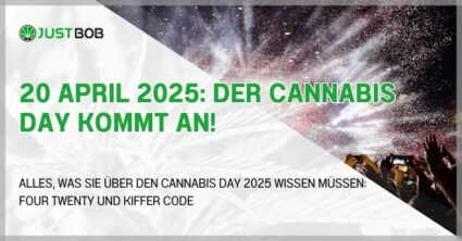 20 April 2025: der Cannabis Day kommt an!