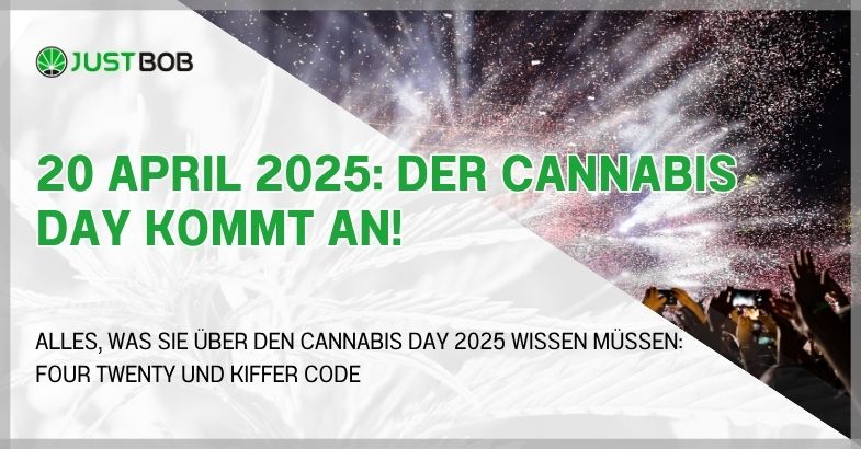 20 April 2025: der Cannabis Day kommt an!