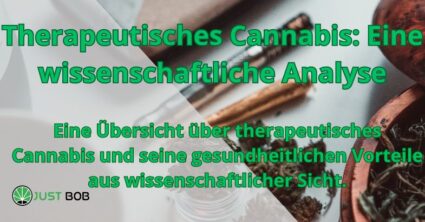 Therapeutisches Cannabis: Eine wissenschaftliche Analyse