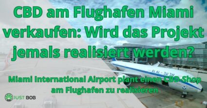 CBD am Flughafen Miami verkaufen