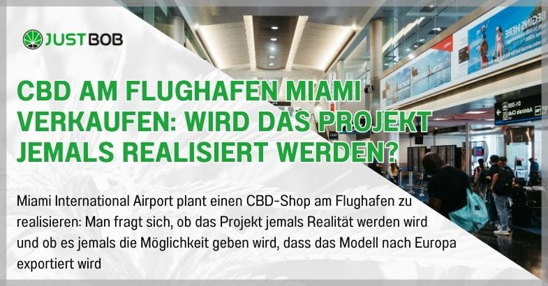 CBD am Flughafen Miami verkaufen