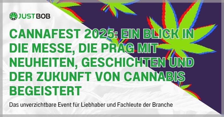 Cannafest 2025: Ein Blick in die Messe, die Prag mit Neuheiten