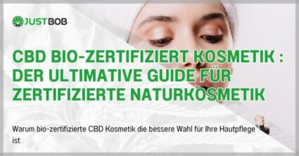 CBD bio-zertifiziert Kosmetik : Der ultimative Guide