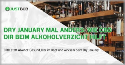 Dry January mal anders: Wie CBD dir beim Alkoholverzicht hilft