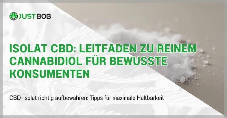 Isolat CBD: Leitfaden zu reinem Cannabidiol für bewusste Konsumenten
