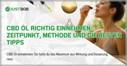 CBD Öl richtig einnehmen: Zeitpunkt, Methode und die besten Tipps